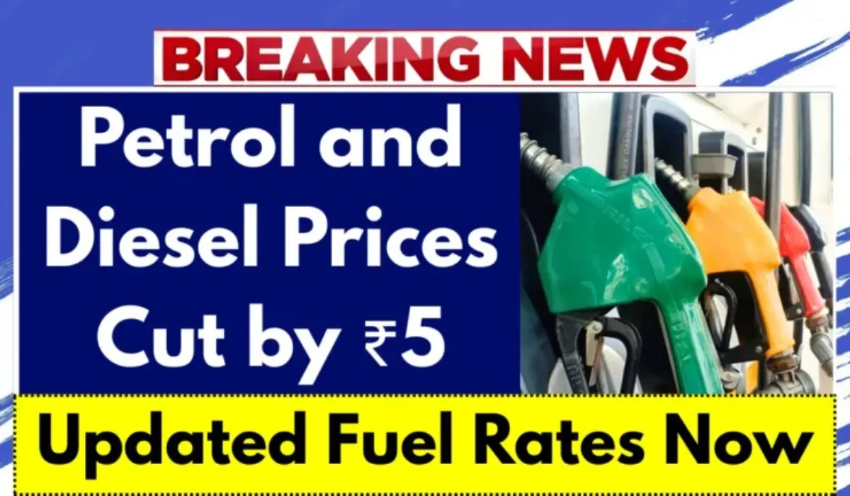 Petrol and Diesel Prices Cut by ₹5